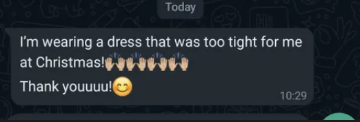 Client message celebrating fitting into a dress that was previously too tight